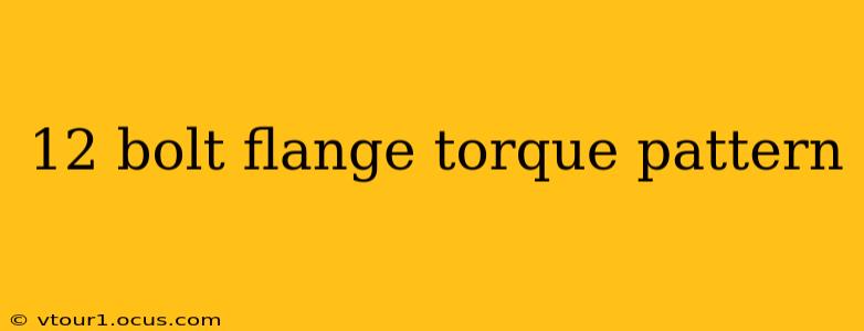 12 bolt flange torque pattern