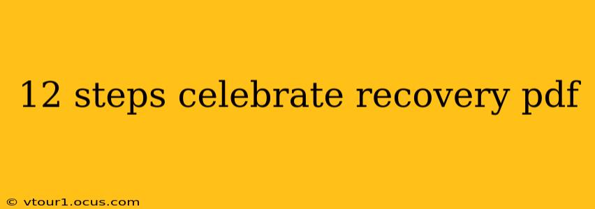 12 steps celebrate recovery pdf