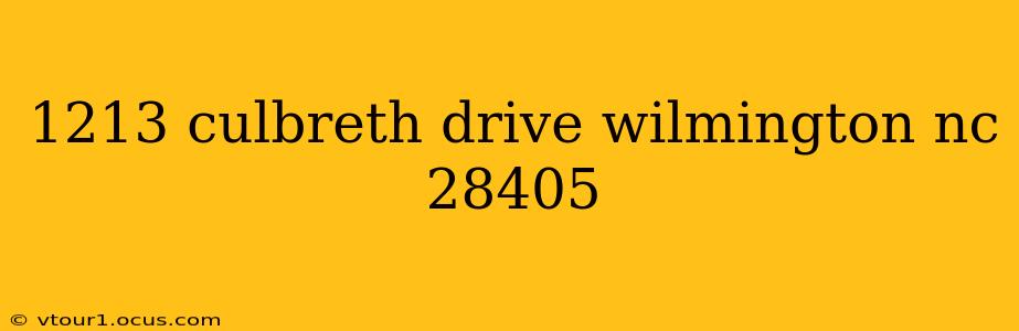 1213 culbreth drive wilmington nc 28405