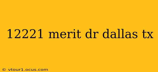 12221 merit dr dallas tx