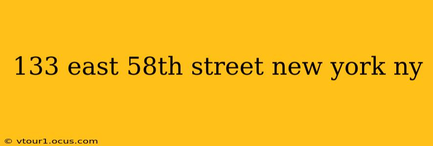 133 east 58th street new york ny