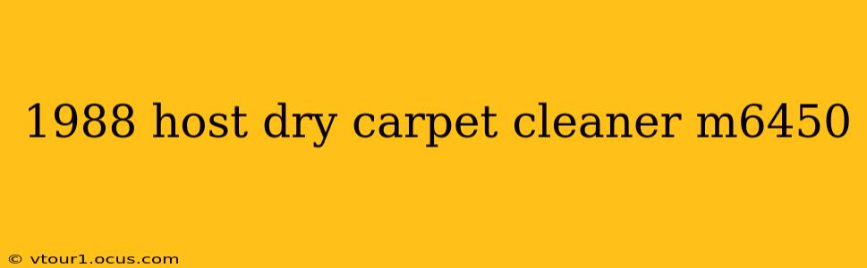 1988 host dry carpet cleaner m6450