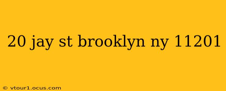 20 jay st brooklyn ny 11201