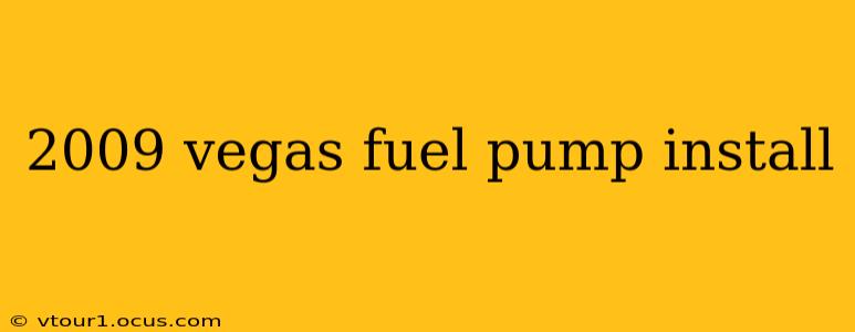 2009 vegas fuel pump install