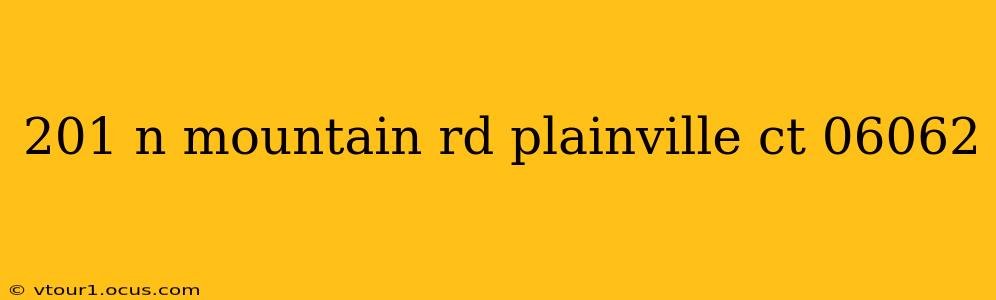 201 n mountain rd plainville ct 06062