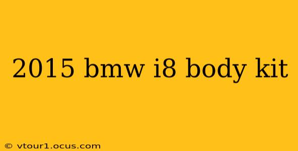 2015 bmw i8 body kit
