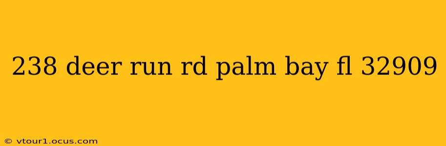 238 deer run rd palm bay fl 32909