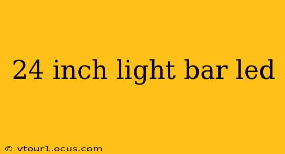 24 inch light bar led