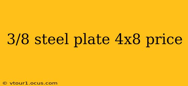 3/8 steel plate 4x8 price