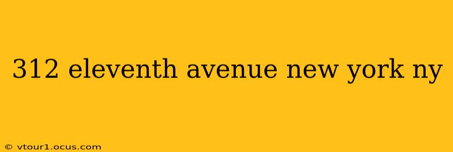 312 eleventh avenue new york ny
