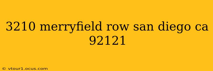 3210 merryfield row san diego ca 92121