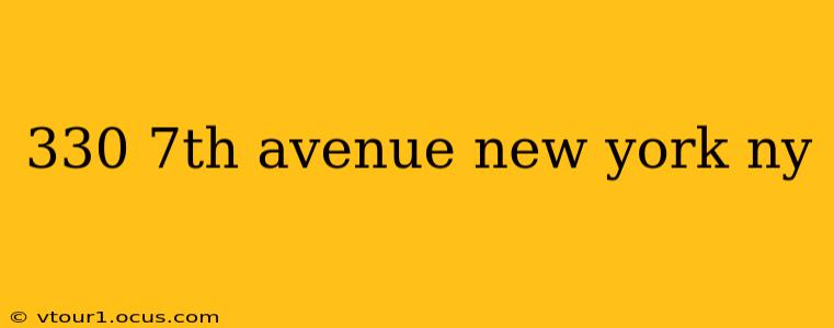 330 7th avenue new york ny
