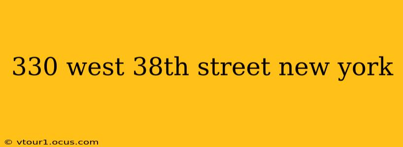 330 west 38th street new york
