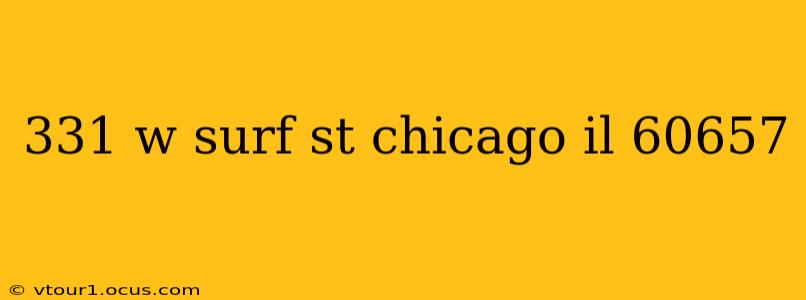 331 w surf st chicago il 60657