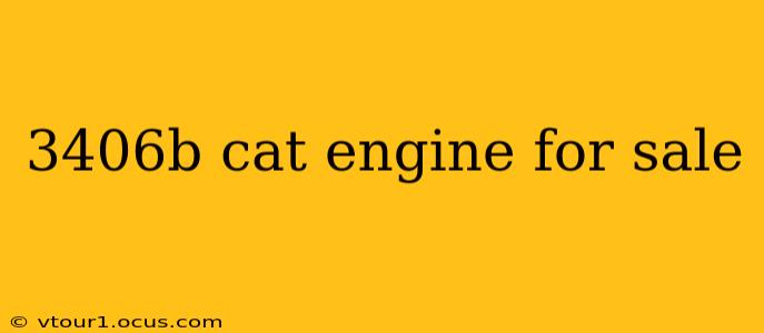 3406b cat engine for sale