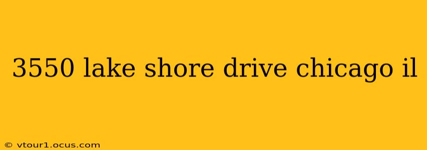 3550 lake shore drive chicago il