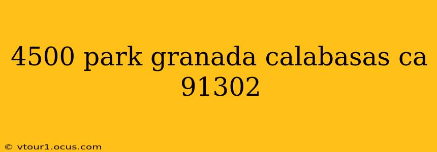 4500 park granada calabasas ca 91302