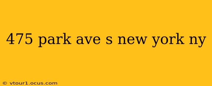475 park ave s new york ny