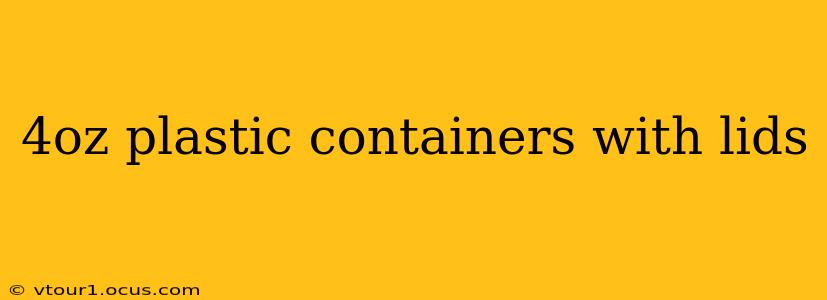 4oz plastic containers with lids