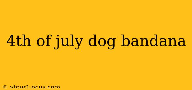 4th of july dog bandana