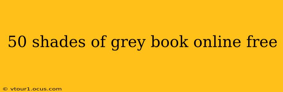 50 shades of grey book online free