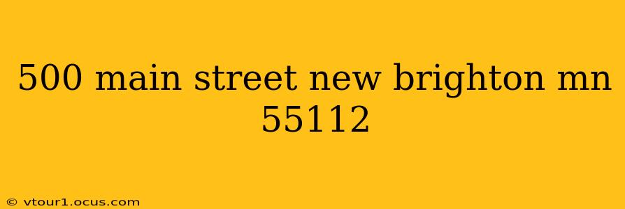 500 main street new brighton mn 55112