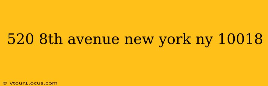 520 8th avenue new york ny 10018