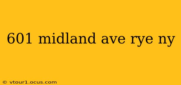 601 midland ave rye ny
