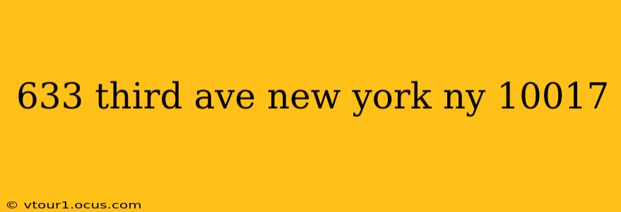 633 third ave new york ny 10017