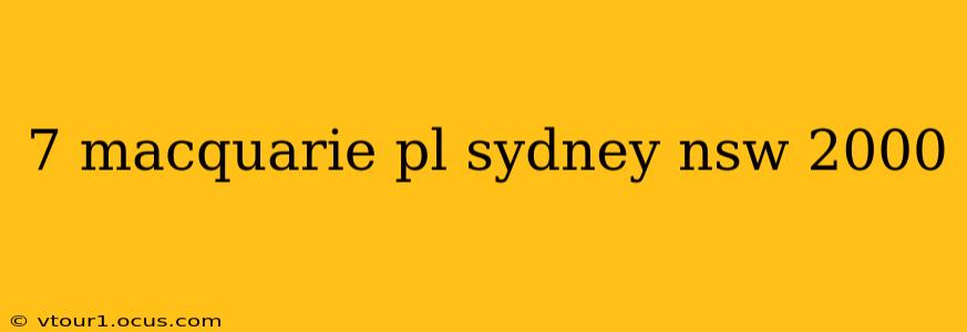 7 macquarie pl sydney nsw 2000