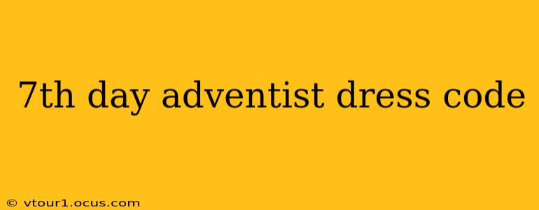 7th day adventist dress code
