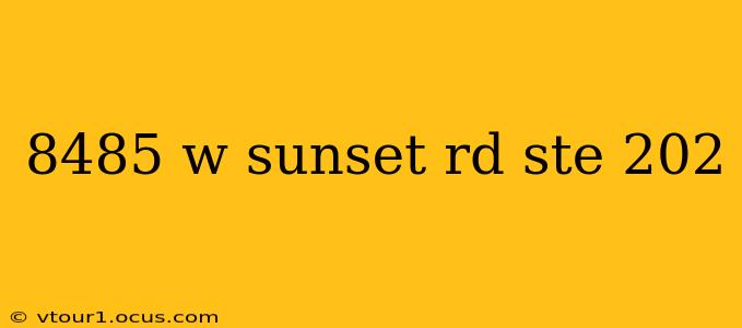 8485 w sunset rd ste 202