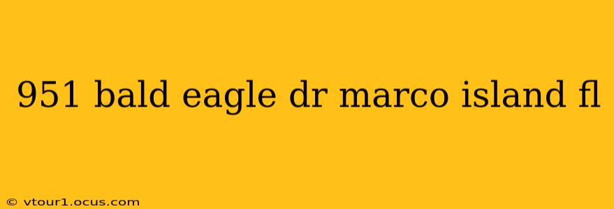 951 bald eagle dr marco island fl