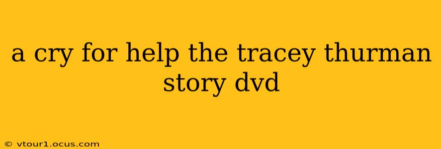 a cry for help the tracey thurman story dvd