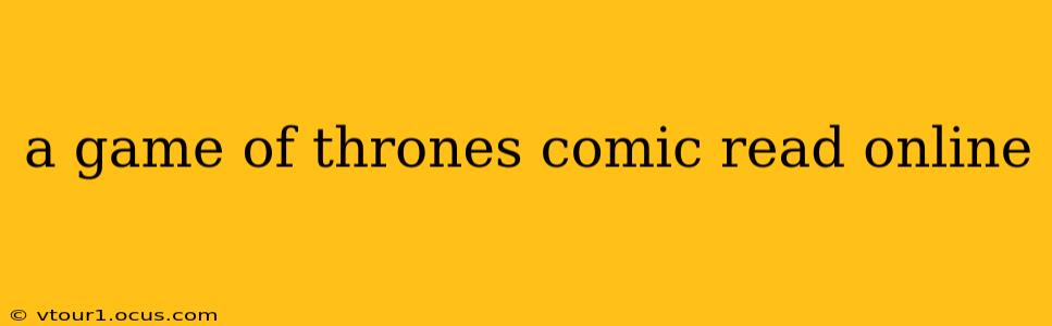 a game of thrones comic read online
