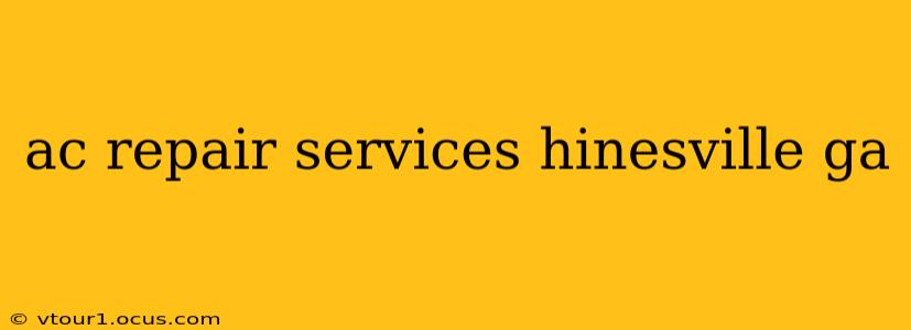 ac repair services hinesville ga