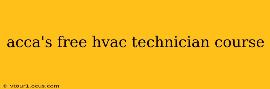 acca's free hvac technician course