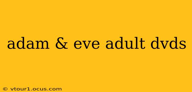 adam & eve adult dvds