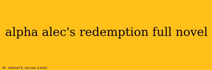 alpha alec's redemption full novel