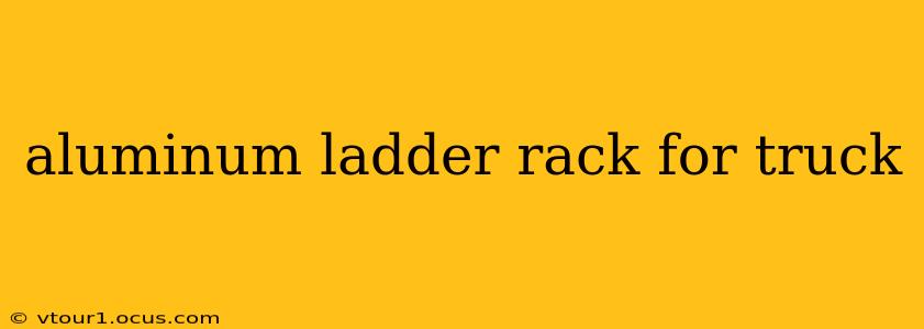 aluminum ladder rack for truck