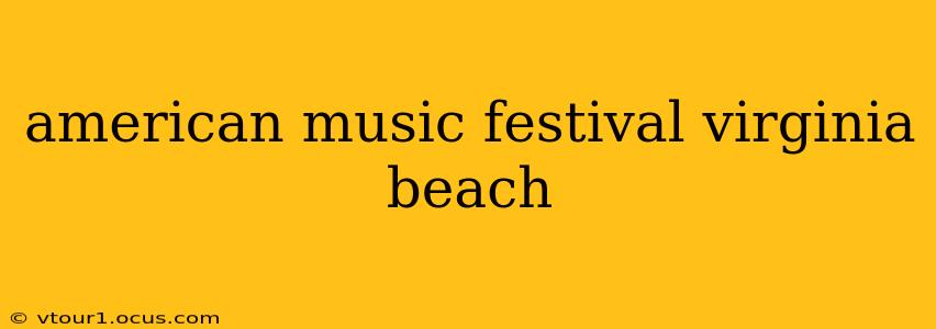 american music festival virginia beach
