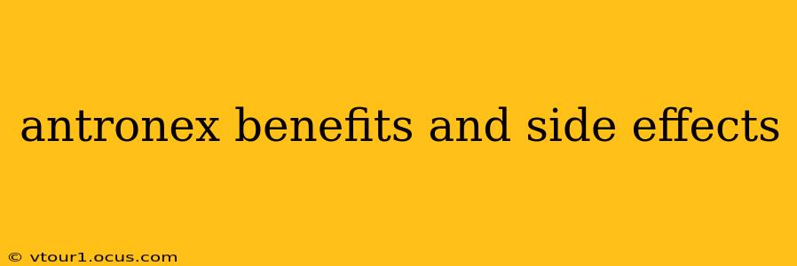 antronex benefits and side effects