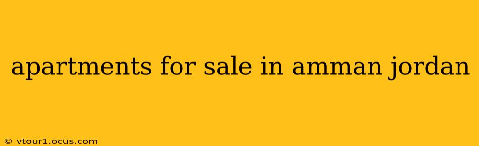 apartments for sale in amman jordan