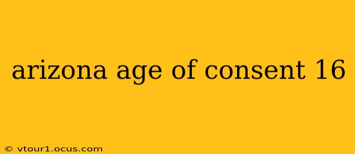 arizona age of consent 16