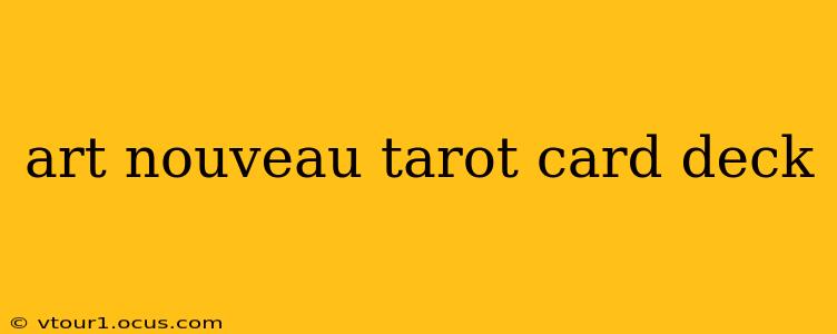 art nouveau tarot card deck