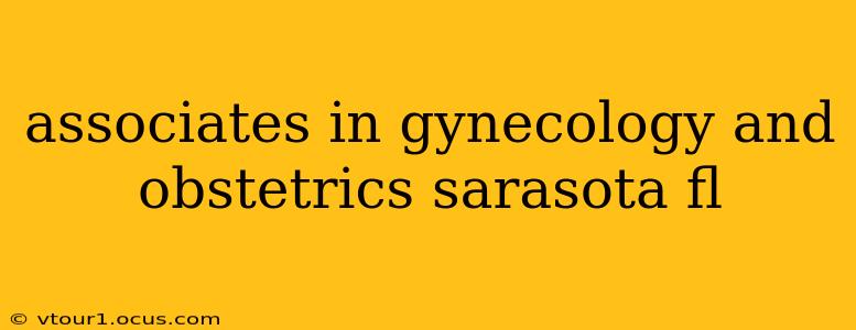associates in gynecology and obstetrics sarasota fl