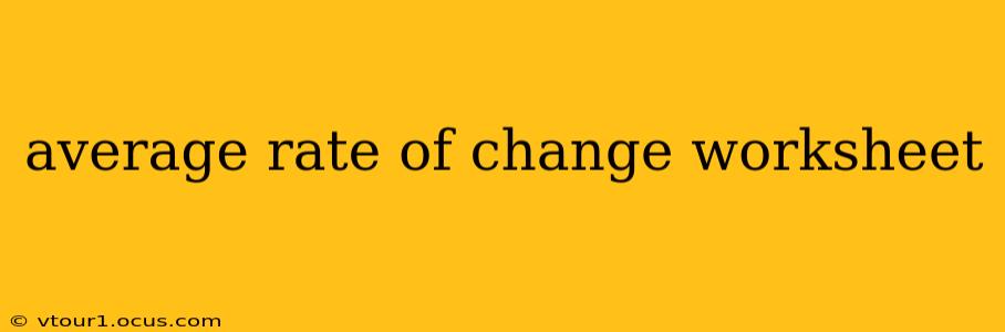 average rate of change worksheet