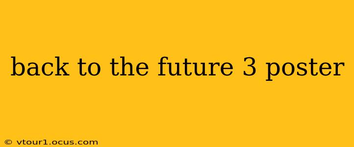 back to the future 3 poster