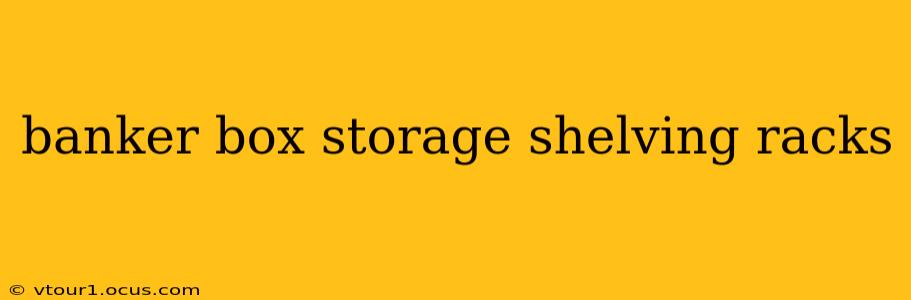 banker box storage shelving racks