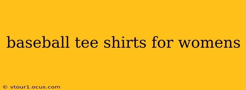 baseball tee shirts for womens